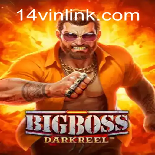 Unveiling BigBoss: A Thrilling Adventure in the World of 14VIN